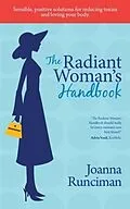 E-Book (epub) Radiant Woman's Handbook von Joanna Runciman