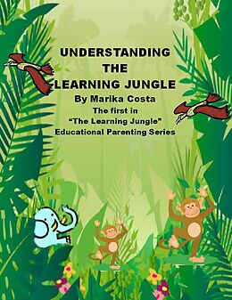 E-Book (epub) Understanding the Learning Jungle von Marika Costa