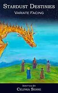 E-Book (epub) Stardust Destinies I Variate Facing von Celinka Serre