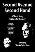 E-Book (epub) Second Avenue Second Hand: A Short Story Fiction Anthology von Wendy Tyler Ryan