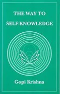 E-Book (epub) Way to Self-Knowledge von Gopi Krishna