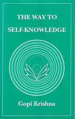 E-Book (epub) Way to Self-Knowledge von Gopi Krishna