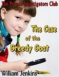 E-Book (epub) Case of the Greedy Goat von William Jenkins