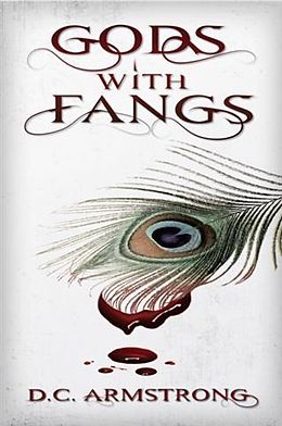 E-Book (epub) Gods with Fangs von D. C. Armstrong