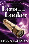 E-Book (epub) Lens and the Looker (Book #1 of The Verona Trilogy) von Lory Kaufman