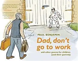 E-Book (pdf) Dad, don't go to work von Paul Benjamin