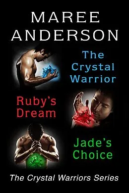 E-Book (epub) Crystal Warriors Series Bundle von Maree Anderson