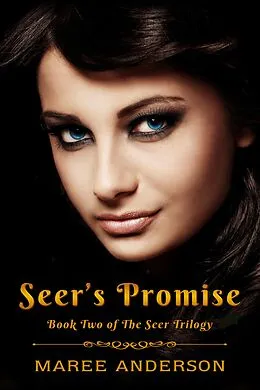E-Book (epub) Seer's Promise (Book Two of The Seer Trilogy) von Maree Anderson