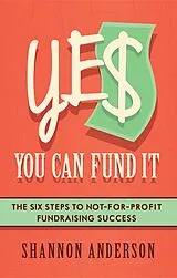 E-Book (epub) YES You Can Fund It von Shannon Anderson