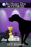 E-Book (epub) A Secret in Time ~ Big Honey Dog Mysteries von H. Y. Hanna