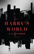 E-Book (epub) Harry's World von A. B. Patterson