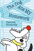 E-Book (epub) Dog Ate My Homework von Patrick Kennedy