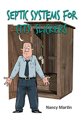 E-Book (epub) Septic Systems for City Slickers von Nancy Martin