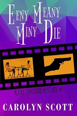 E-Book (epub) Eeny Meany Miny Die von Carolyn Scott