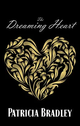 ePUB Dreaming Heart von Patricia Bradley