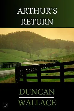 E-Book (epub) Arthur's Return von Duncan Wallace
