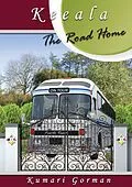 E-Book (epub) Road Home von Kumari Gorman