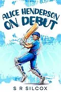 E-Book (epub) Alice Henderson On Debut von S R Silcox