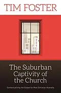 ePUB Suburban Captivity of the Church von Tim Foster