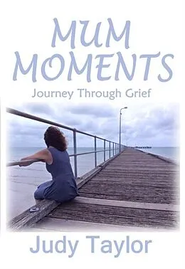 E-Book (epub) MUM MOMENTS von Judy Taylor