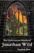 E-Book (epub) Unfortunate Deaths of Jonathan Wild von Stephen Hart