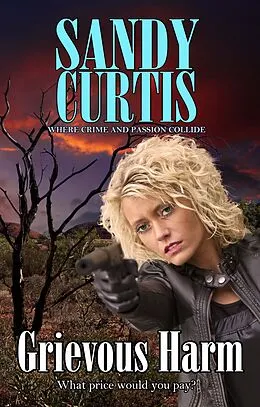 E-Book (epub) Grievous Harm von Sandy Curtis