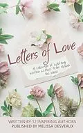 E-Book (epub) Letters of Love von Melissa Desveaux, Abigail Sinclaire, Nor Suhir