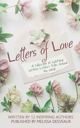 E-Book (epub) Letters of Love von Melissa Desveaux, Abigail Sinclaire, Nor Suhir