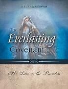 Couverture cartonnée The Everlasting Covenant de Ellet J Waggoner