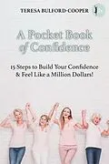 E-Book (epub) A Pocket Book of Confidence von Teresa Bulford-Cooper