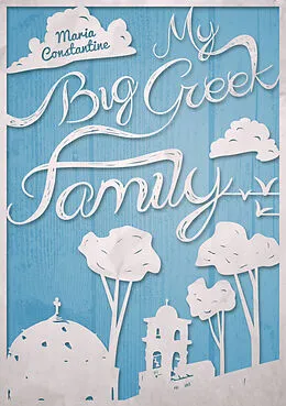 E-Book (epub) My Big Greek Family von Maria Constantine