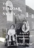 E-Book (epub) The Treloar Story von Philip Taylor
