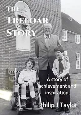 E-Book (epub) The Treloar Story von Philip Taylor