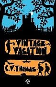 Kartonierter Einband Vintage Vacation von C. V. Thomas