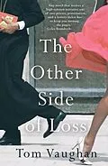 E-Book (epub) The Other Side of Loss von Tom Vaughan