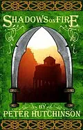 E-Book (epub) Shadows on Fire von Peter Hutchinson
