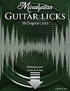 Kartonierter Einband Mixolydian Guitar Licks: 20 Original Funk Rock Licks with Audio & Video von Gareth Evans