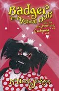 E-Book (epub) Badger the Mystical Mutt and the Enchanting Exchange von McNicol