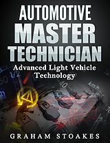 eBook (epub) Automotive Master Technician de Graham Stoakes