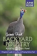 E-Book (epub) Guinea Fowl, Backyard Poultry von June Rose