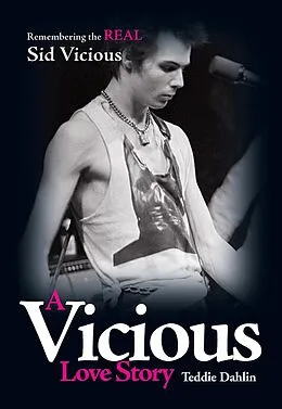 E-Book (epub) A Vicious Love Story von Teddie Dahlin