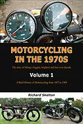E-Book (epub) Motorcycling in the 1970s Volume 1: von Richard Skelton