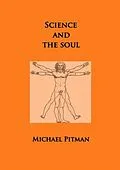 E-Book (epub) Science and the Soul von Michael Pitman