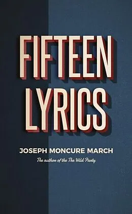 E-Book (epub) Fifteen Lyrics von Joseph Moncure March