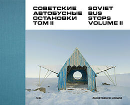 Livre Relié Soviet Bus Stops Volume II de Christopher Herwig