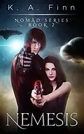 E-Book (epub) Nemesis (Nomad Series Book 2) von K. A. Finn