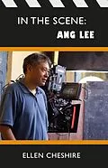 E-Book (epub) In The Scene: Ang Lee von Ellen Cheshire