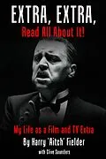 E-Book (pdf) Extra, Extra, Read All About It! von Harry 'Aitch' Fielder