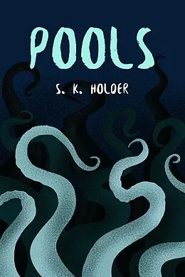 E-Book (epub) Pools von S. K. Holder
