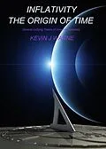 E-Book (epub) Inflativity The Origin of Time von Kevin Jonathan Warne